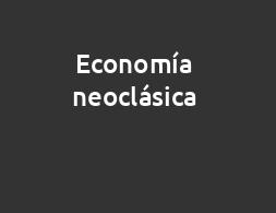 Economía neoclásica