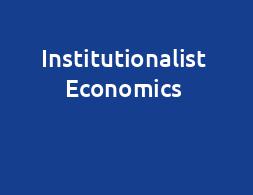 Institutionalist Economics