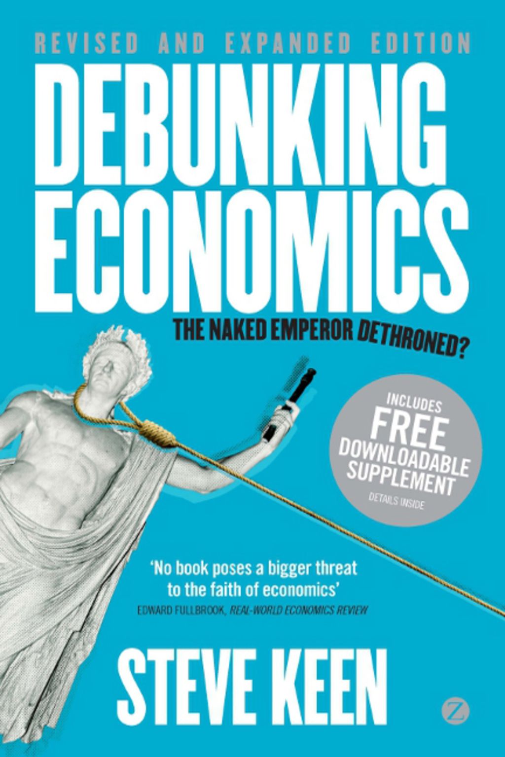 Debunking Economics - Revised and Expanded Edition | Exploring Economics 