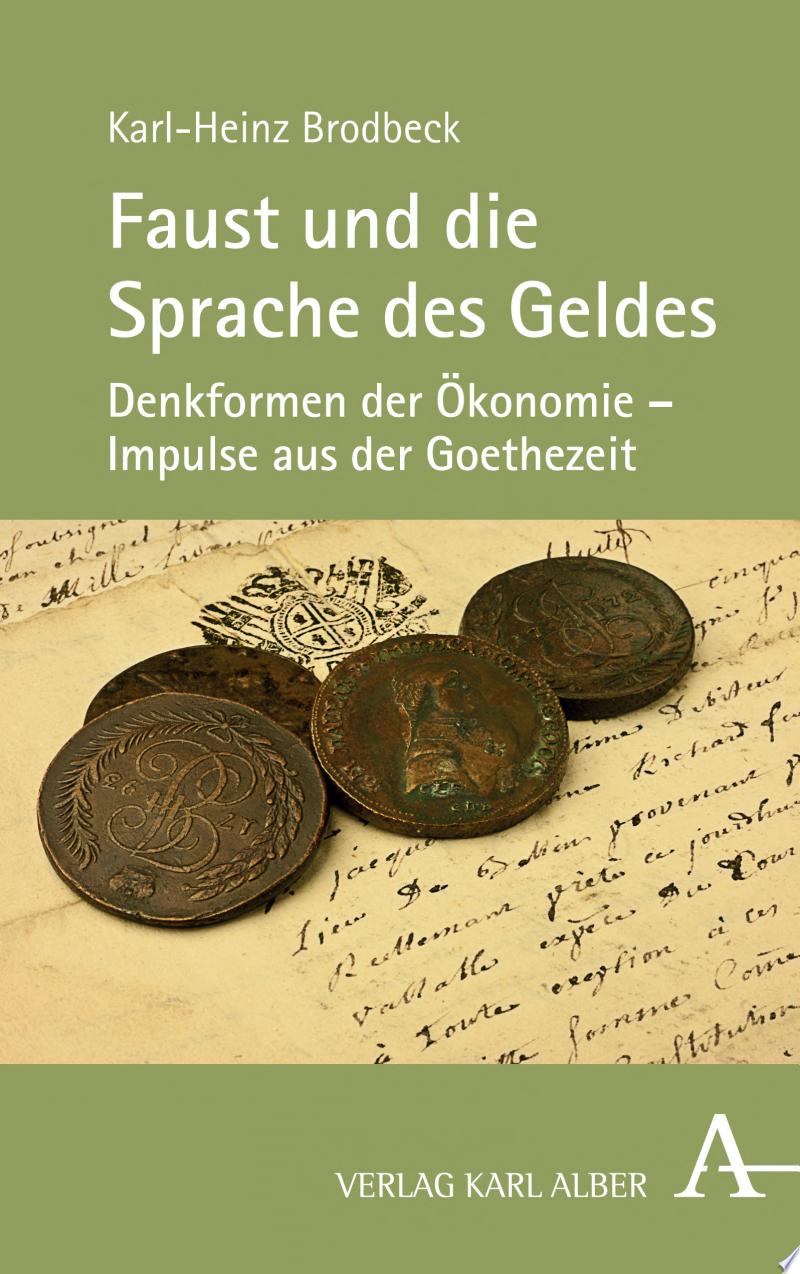 Faust Und Die Sprache Des Geldes Exploring Economics