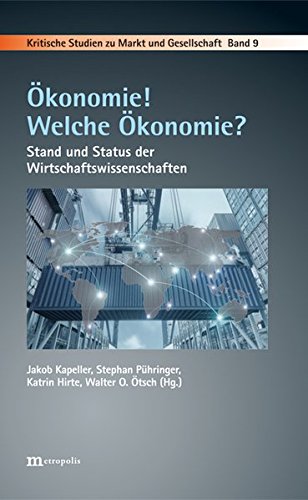 Ökonomie! Welche Ökonomie? Exploring Economics
