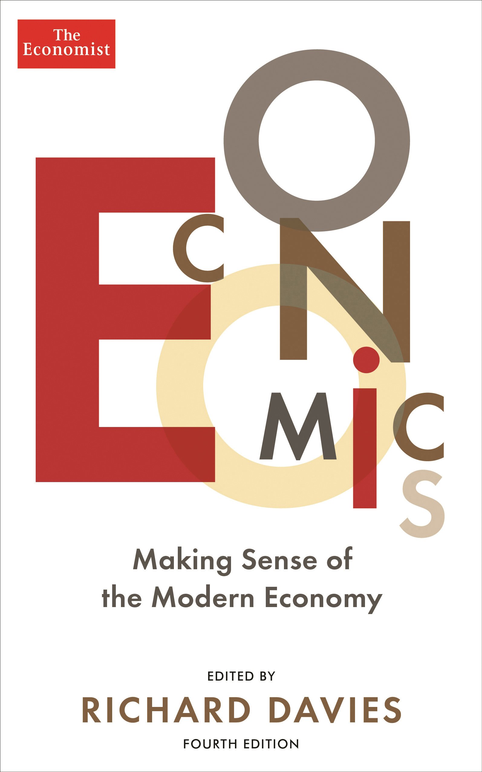 The Economist Economics 4th Edition Exploring Economics