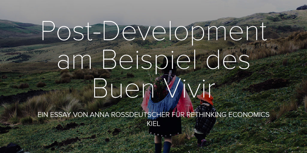 Post-Development am Beispiel des Buen Vivir