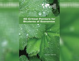 40 Critical Pointers for Students of Economics