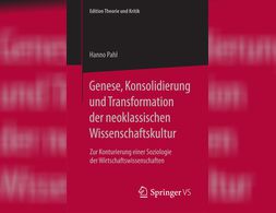 Genese, Konsolidierung und Transformation der neoklassischen Wissenschaftskultur