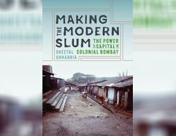 Making the Modern Slum
