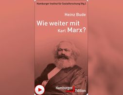 Wie weiter mit Karl Marx?