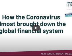 NextGen Central Banking: How the coronavirus almost brought down the global financial system
