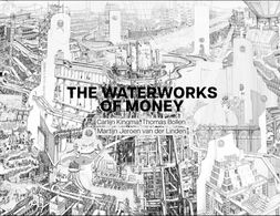 The Waterworks of Money