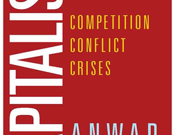 Capitalism: Competition, Conflict, Crisis