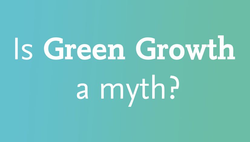 Is Green Growth a myth?