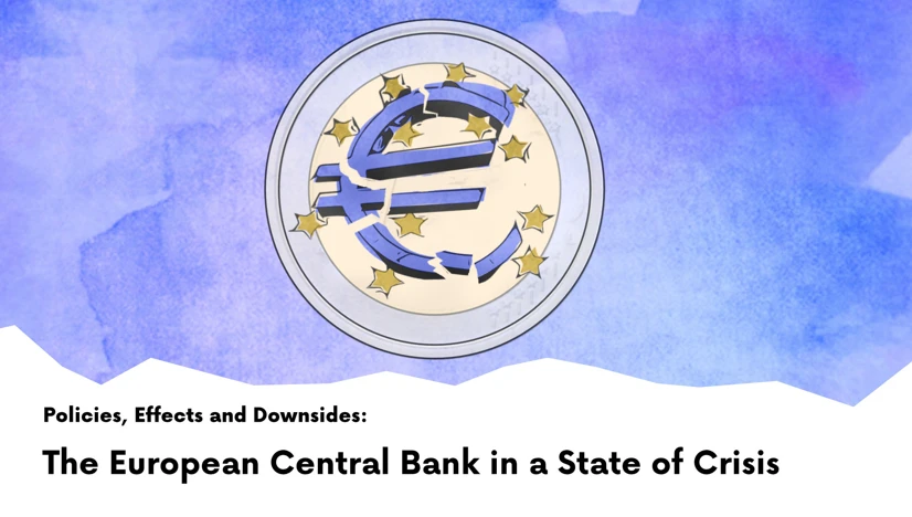 The European Central Bank in a State of Crisis: Policies, Effects and Downsides