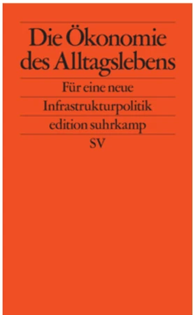 Die Ökonomie des Alltagslebens