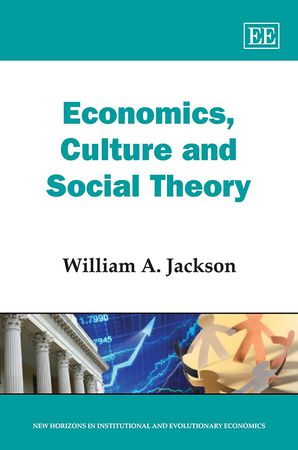 Economics, Culture and Social Theory