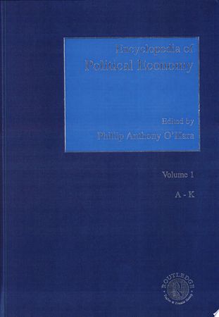 Encyclopedia of Political Economy: A-K