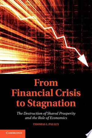 From Financial Crisis to Stagnation