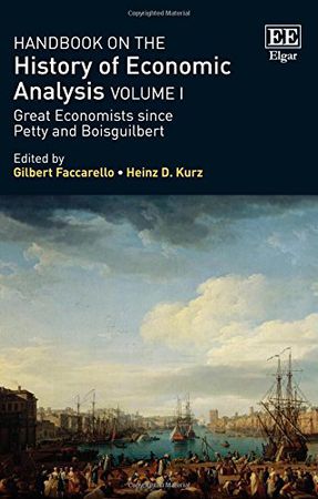 Handbook on the History of Economic Analysis, Volume 1: Great Economists since Petty and Boisguilbert