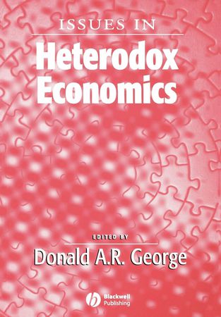 Issues In Heterodox Economics