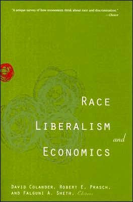 Race, Liberalism, And Economics