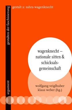 Wagenknecht - nationale Sitten & Schicksalsgemeinschaft